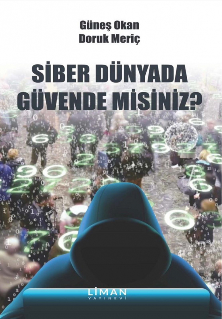 'Siber Dünyada Güvende misiniz?' kitabı sevenleriyle buluştu